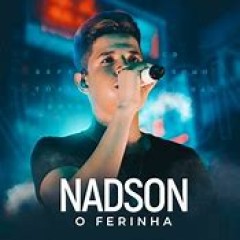 NADSON -O FERINHA